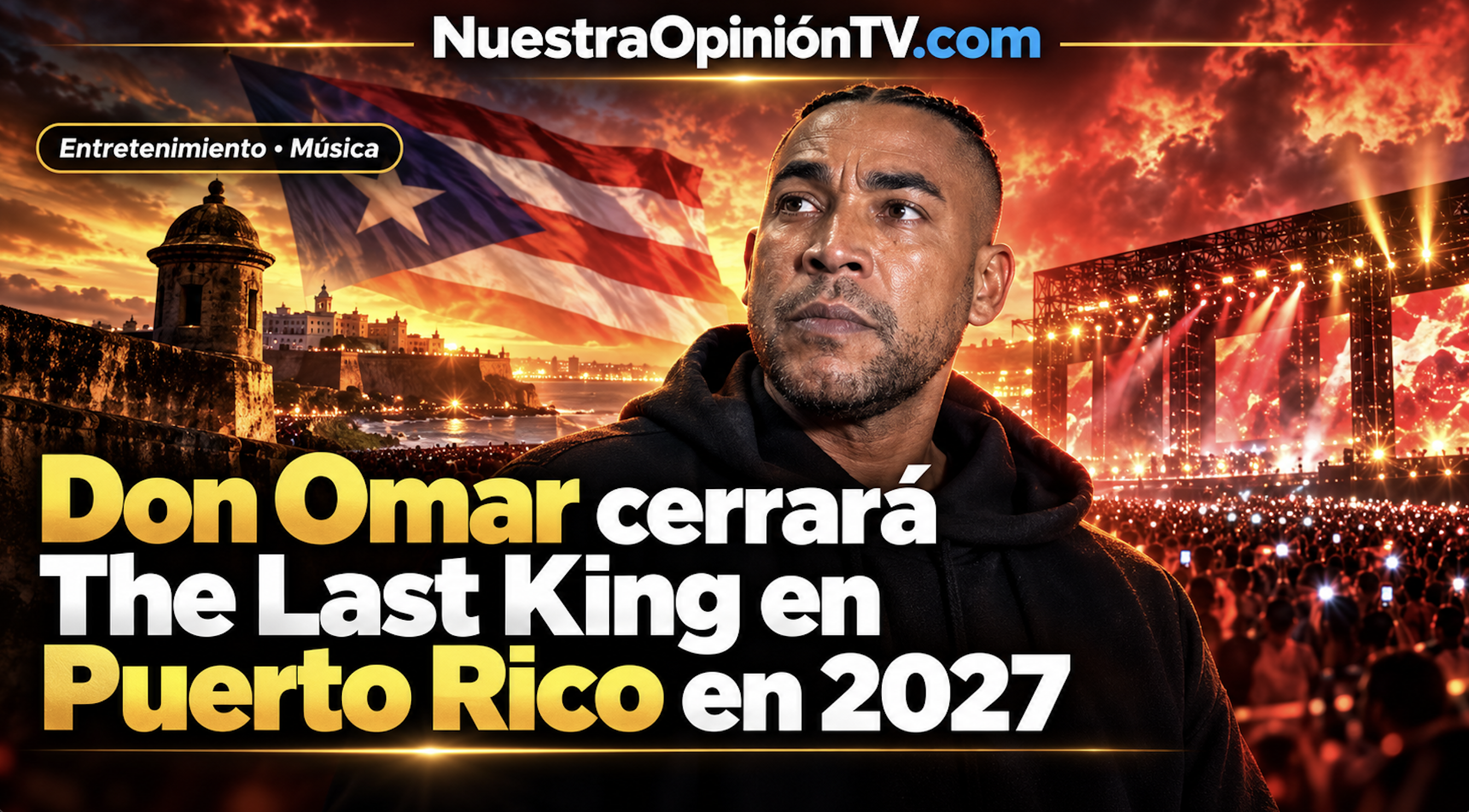 Don Omar cerrará The Last King en Puerto Rico en 2027
