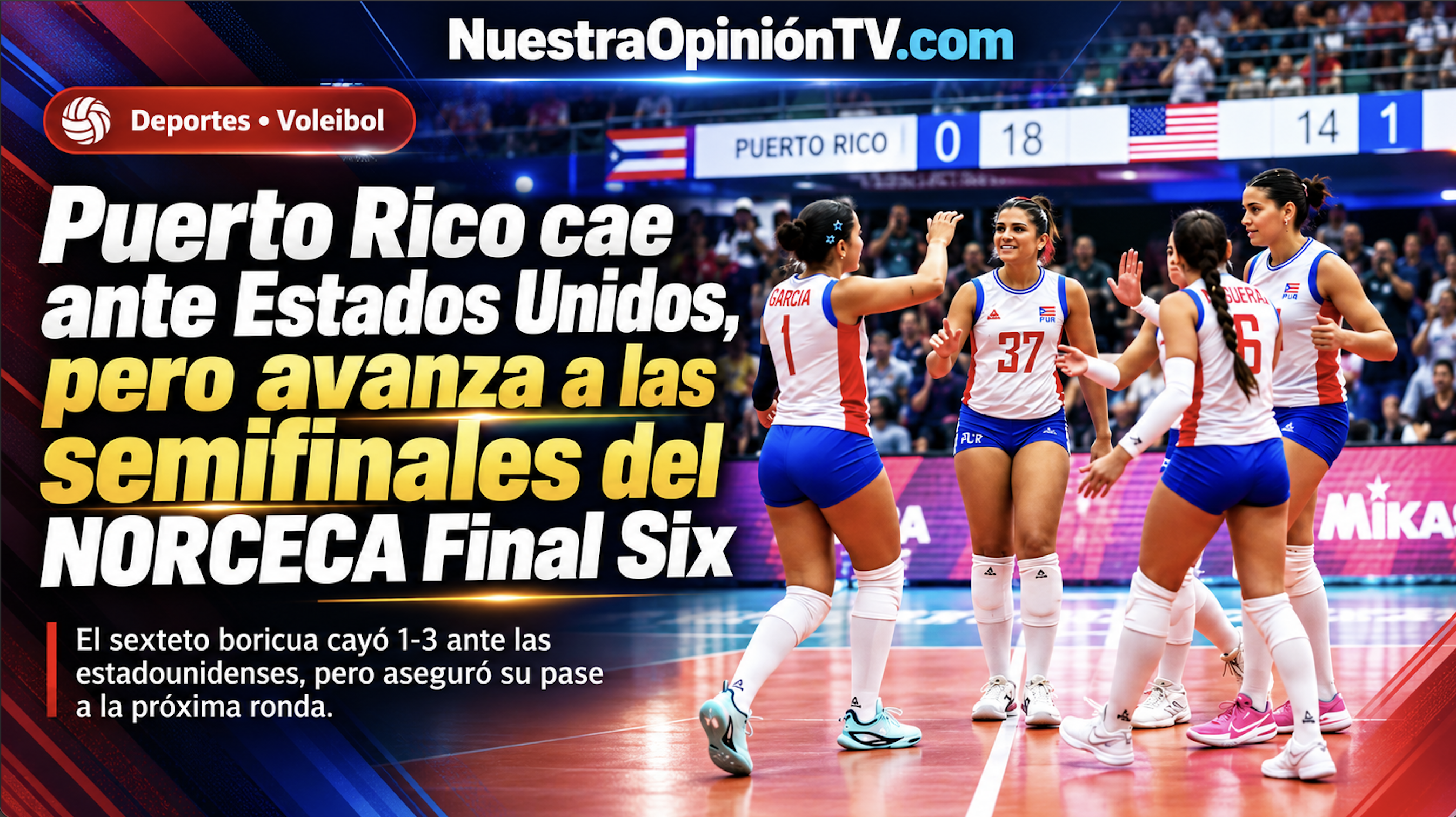 Puerto Rico avanza a semifinales del NORCECA Final Six